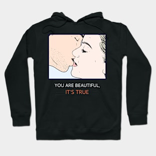 Pop Design- You are beautiful Hoodie